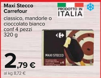 Carrefour Maxi Stecco Carrefour classico, mandorle o cioccolato bianco conf 4 pezzi 320 g offerta