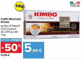 Carrefour Caffè Macinato Kimbo gusto di Napoli conf 4 pezzi da 250 g cad 1 kg offerta