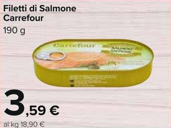 Carrefour Filetti di Salmone Carrefour 190 g offerta