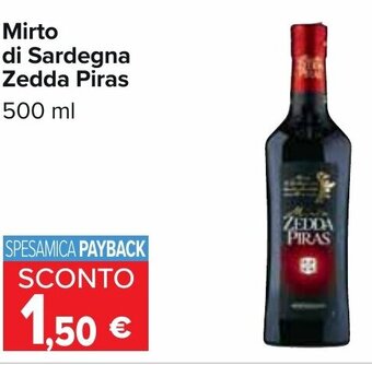 Carrefour Mirto di Sardegna Zedda Piras 500 ml offerta