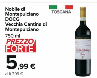 Carrefour Nobile di Montepulciano DOCG Vecchia Cantina di Montepulciano 750 ml offerta