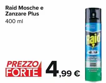Carrefour Raid Mosche e Zanzare Plus 400 ml offerta