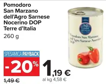 Carrefour Pomodoro San Marzano dell'Agro Sarnese Nocerino DOP Terre d'Italia 260 g offerta