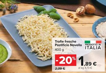 Carrefour Trofie fresche Pastificio Novella 400 g offerta