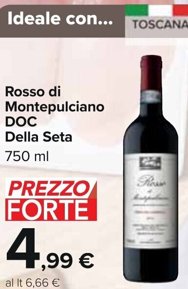 Carrefour Rosso di Montepulciano DOC Della Seta 750 ml offerta