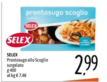 Emisfero SELEX Prontosugo allo Scoglio surgelato g 400 offerta