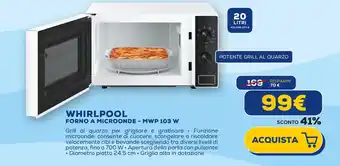 Euronics WHIRLPOOL FORNO A MICROONDE - MWP 103 W offerta