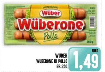 Iper Pellicano WUBER WUBERONE DI POLLO GR.250 offerta