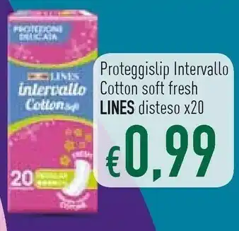 Famila Lines Proteggislip Intervallo Cotton Soft Fresh offerta