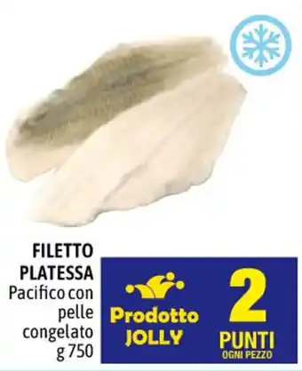 FILETTO PLATESSA Pacifico con pelle Prodotto congelato JOLLY g 750