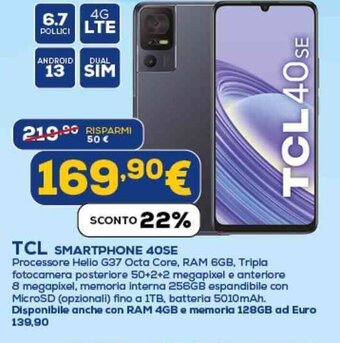 Euronics TCL SMARTPHONE 40SE offerta