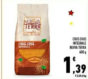 Conad Nuova terra Cous Cous Integrale offerta