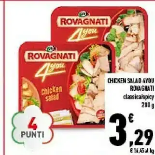 Conad Rovagnati Chicked Salad 4 You Classica 200 G offerta