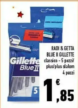 Conad Gillette Radi & Getta Blue II offerta