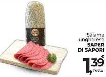 Supermercati Dok Salame ungherese SAPER DI SAPORI offerta