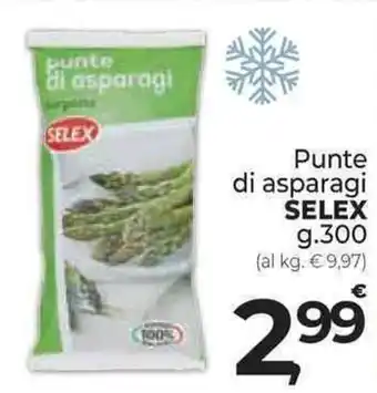 Supermercati Dok Punte di asparagi SELEX g.300 offerta