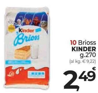 Supermercati Dok 10 Brioss KINDER g.270 offerta