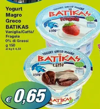 Prix Quality Batikas - Yogurt Greco Magro Alla Fragola 150 G(ml) offerta