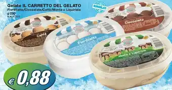 Prix Quality Il Carretto Del Gelato Fiordilatte/ Cioccolato/ Caffè/ Menta E Liquirizia G 250 offerta