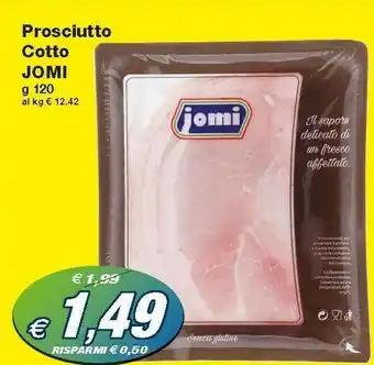 Prix Quality Jomi Prosciutto Cotto offerta