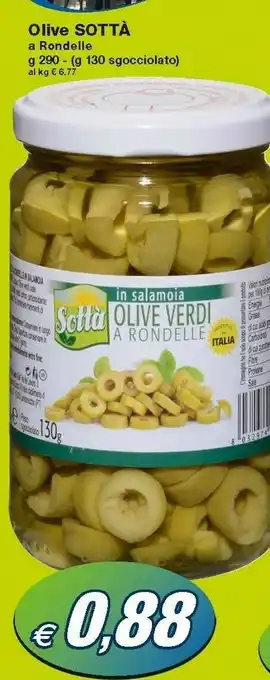 Prix Quality Sottà Olive A Rondelle offerta
