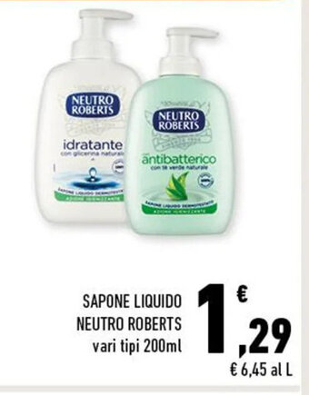 Conad SAPONE LIQUIDO NEUTRO ROBERTS vari tipi 200ml offerta