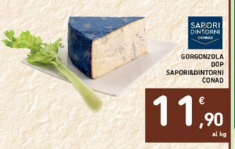 Conad GORGONZOLA DOP SAPORI&DINTORNI CONAD offerta