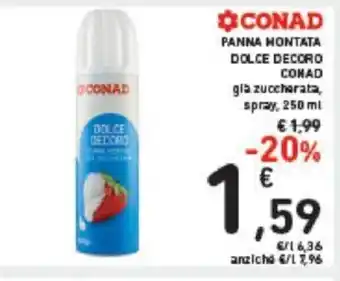Conad PANNA MONTATA DOLCE DECORO CONAD gla zuccherata, spray, 250 ml offerta