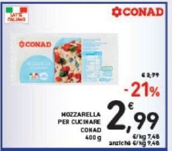Conad MOZZARELLA PER CUCINARE CONAD 400g offerta