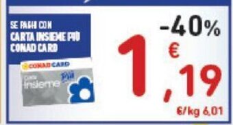 Conad SEPAIGH COM CARTA INSIEME PIÙ CONAD CARD offerta