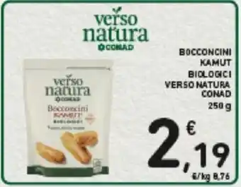 Conad BOCCONCINI KAMUT BIOLOGICI VERSO NATURA CONAD 250g offerta