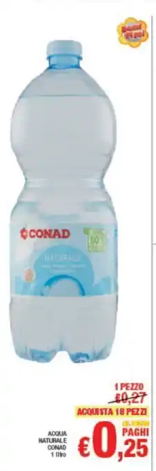 Conad ACQUA HATURALE CONAD 1L offerta