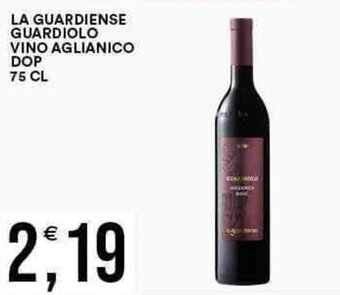 Premium Cash&Carry LA GUARDIENSE GUARDIOLO VINO AGLIANICO DOP 75 CL offerta