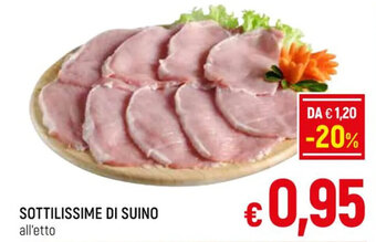 A&O SOTTILISSIME DI SUINO offerta