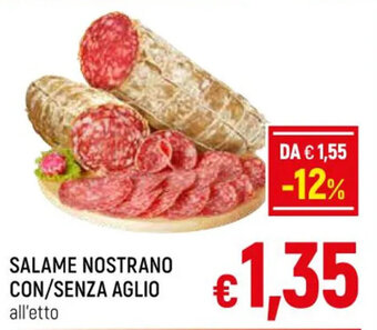 A&O SALAME NOSTRANO CON/SENZA AGLIO offerta