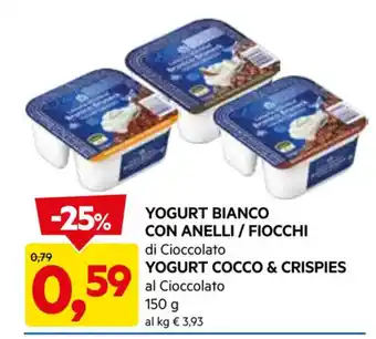 DPiù YOGURT BIANCO CON ANELLI / FIOCCHI di Cioccolato YOGURT COCCO & CRISPIES 150 g offerta