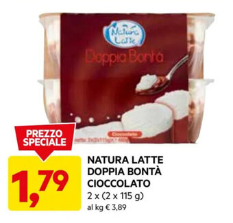 DPiù NATURA LATTE DOPPIA BONTÀ CIOCCOLATO 2 x (2x115 g) offerta