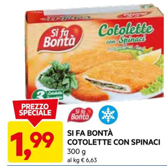 DPiù SI FA BONTÀ COTOLETTE CON SPINACI 300 g offerta