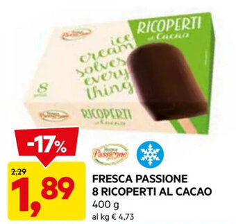 DPiù FRESCA PASSIONE 8 RICOPERTI AL CACAO 400 g offerta