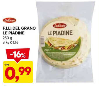 DPiù F.LLI DEL GRANO LE PIADINE 250 g offerta