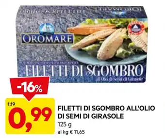 DPiù FILETTI DI SGOMBRO ALL'OLIO DI SEMI DI GIRASOLE 125 g offerta
