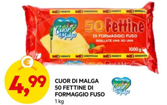DPiù CUOR DI MALGA 50 FETTINE DI FORMAGGIO FUSO 1 kg offerta