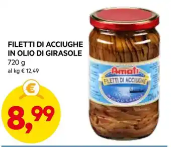 DPiù FILETTI DI ACCIUGHE IN OLIO DI GIRASOLE 720 g offerta