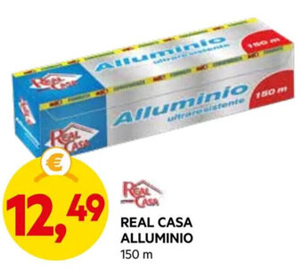 DPiù REAL CASA ALLUMINIO 150 m offerta