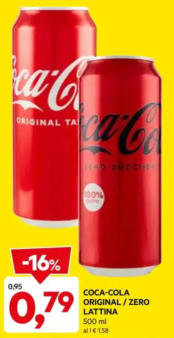 DPiù COCA-COLA ORIGINAL/ZERO LATTINA 500 ml offerta