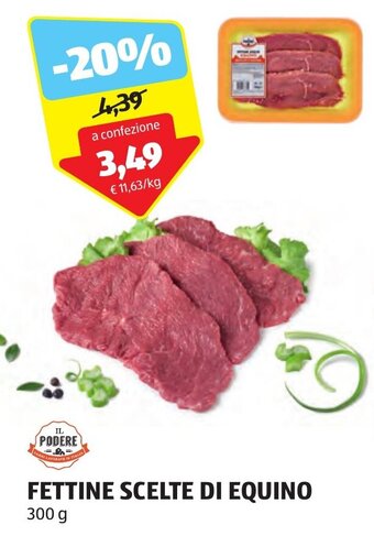 ALDI Il Podere FETTINE SCELTE DI EQUINO 300 g offerta