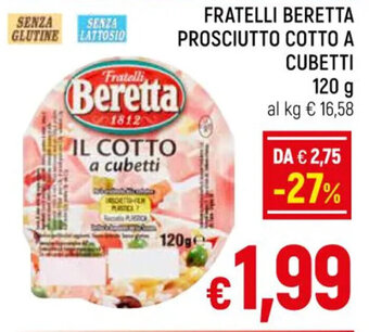 A&O FRATELLI BERETTA PROSCIUTTO COTTO A CUBETTI 120 g offerta
