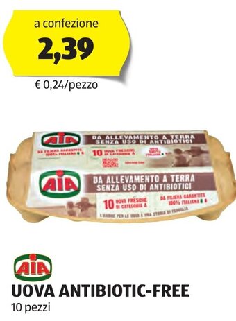 ALDI AIA UOVA ANTIBIOTIC-FREE 10 pezzi offerta