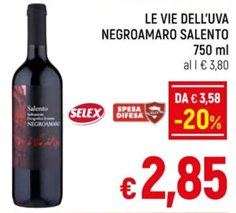 A&O LE VIE DELL'UVA NEGROAMARO SALENTO 750 ml offerta