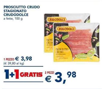 Esselunga PROSCIUTTO CRUDO STAGIONATO CRUDODOLCE a fette, 100 g offerta
